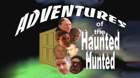 Adventures of the Haunted Hunted (2013)