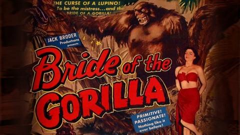 Bride of the Gorilla (1951)