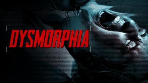 Dysmorphia (2014)