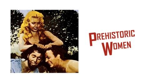 Prehistoric Women (1950)