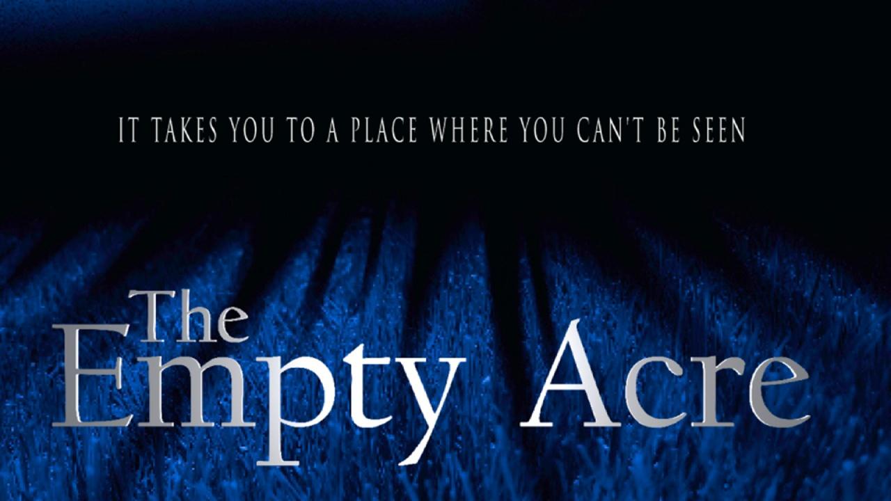 The Empty Acre (2007)