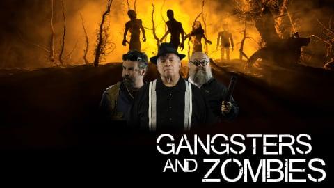 Gangsters and Zombies (Part 1) (2017)