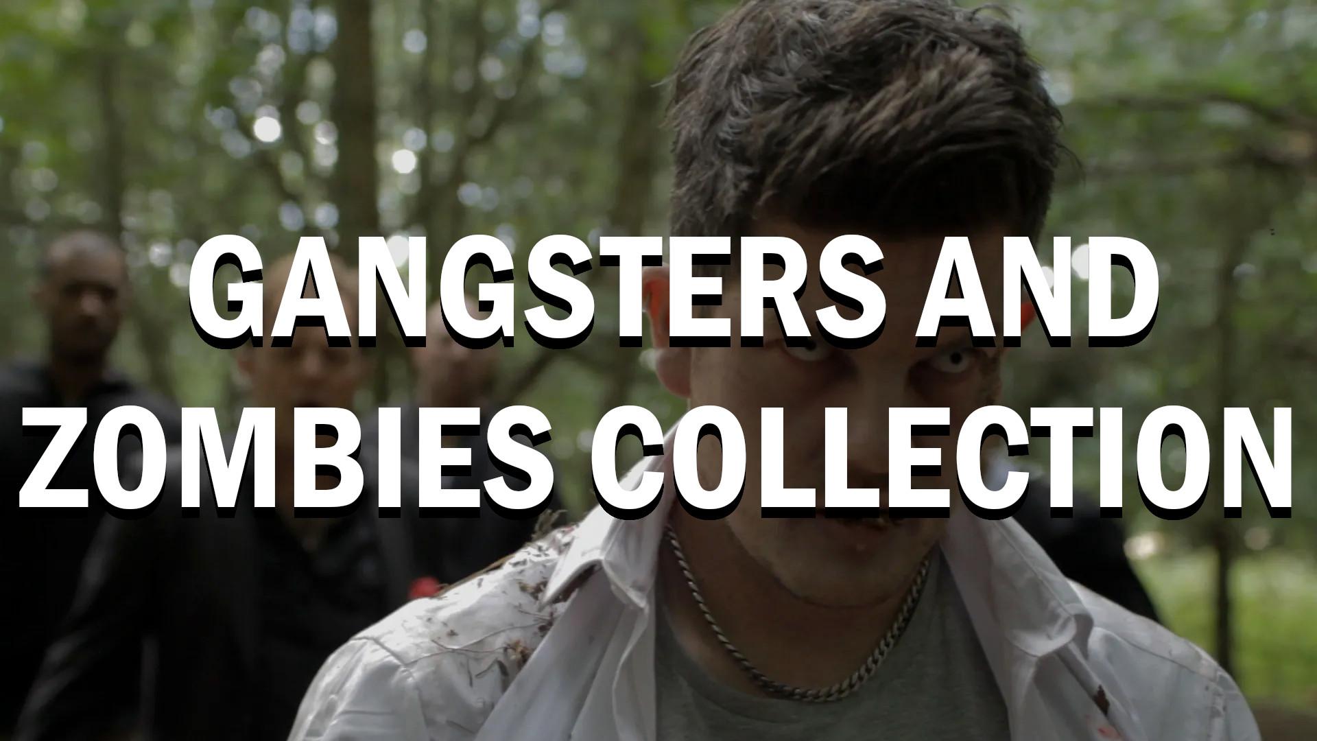 Gangsters and Zombies Collection