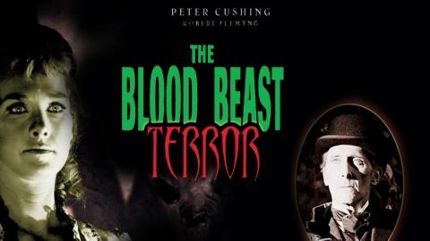 The Blood Beast Terror (1968)